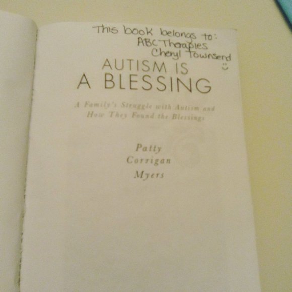 Book Autism is a Blessing by Patty Corrigan Myers Signed True story Non-Fiction - Picture 5 of 9